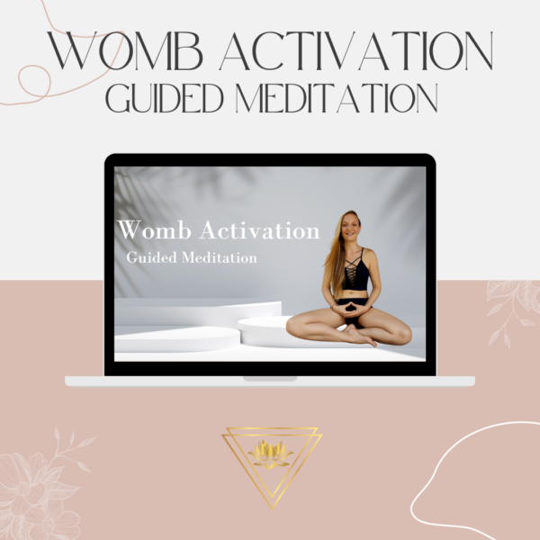 Womb Activation Meditation